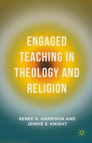 Engaged Teaching in Theology and Religion