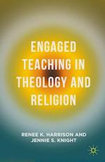 Engaged Teaching in Theology and Religion