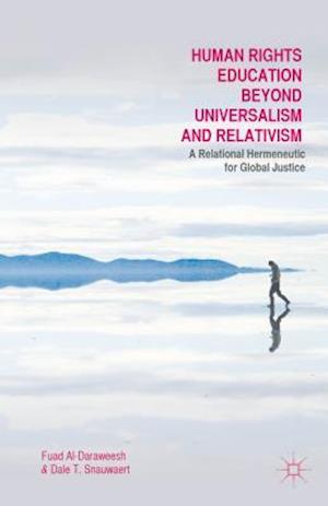 Human Rights Education Beyond Universalism and Relativism