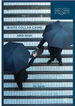 White Collar Crime and Risk