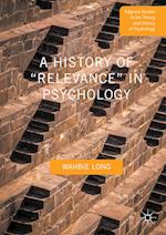 A History of “Relevance” in Psychology
