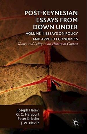 Post-Keynesian Essays from Down Under Volume II: Essays on Policy and Applied Economics