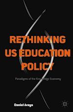 Rethinking Us Education Policy