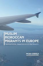 Muslim Moroccan Migrants in Europe