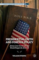 Presidential Faith and Foreign Policy