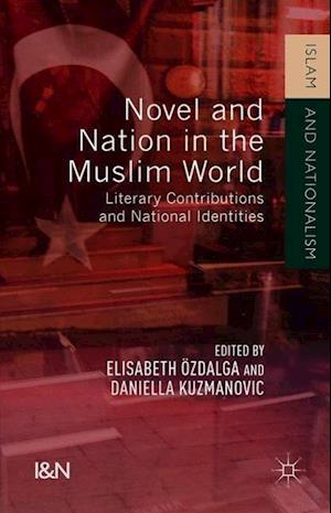 Novel and Nation in the Muslim World