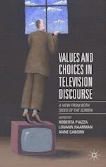 Values and Choices in Television Discourse