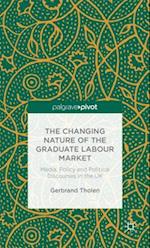 The Changing Nature of the Graduate Labour Market