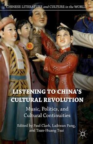 Listening to China’s Cultural Revolution