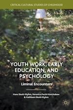 Youth Work, Early Education, and Psychology