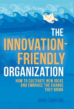 Innovation-Friendly Organization