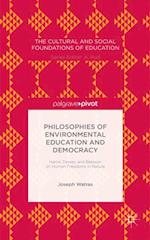 Philosophies of Environmental Education and Democracy: Harris, Dewey, and Bateson on Human Freedoms in Nature