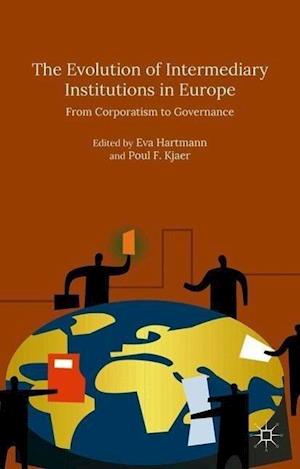 The Evolution of Intermediary Institutions in Europe