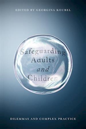 Safeguarding Adults and Children