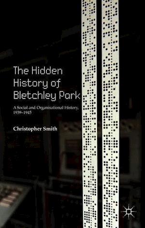 The Hidden History of Bletchley Park