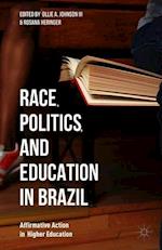 Race, Politics, and Education in Brazil