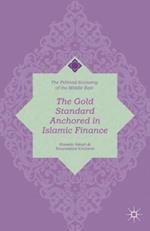 The Gold Standard Anchored in Islamic Finance