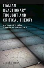 Italian Reactionary Thought and Critical Theory