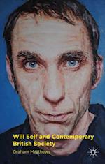 Will Self and Contemporary British Society