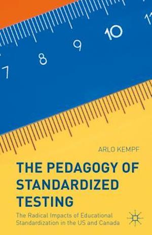 The Pedagogy of Standardized Testing