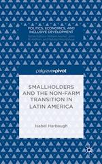 Smallholders and the Non-Farm Transition in Latin America