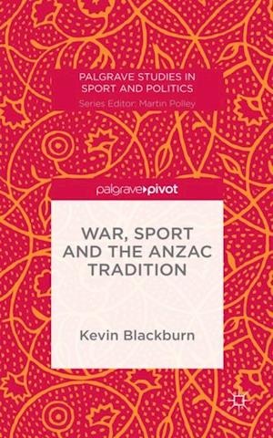 War, Sport and the Anzac Tradition