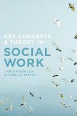 Key Concepts and Theory in Social Work