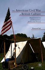 The American Civil War in British Culture