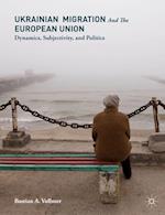 Ukrainian Migration and the European Union