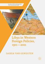 Libya in Western Foreign Policies, 1911–2011