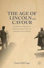 The Age of Lincoln and Cavour