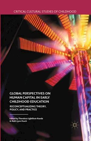 Global Perspectives on Human Capital in Early Childhood Education