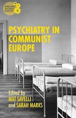 Psychiatry in Communist Europe