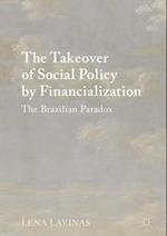 Takeover of Social Policy by Financialization