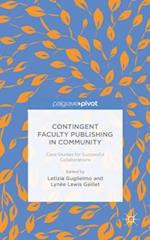 Contingent Faculty Publishing in Community: Case Studies for Successful Collaborations