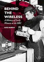 Behind the Wireless
