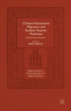 Chinese Educational Migration and Student-Teacher Mobilities