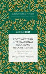 Post-Western International Relations Reconsidered