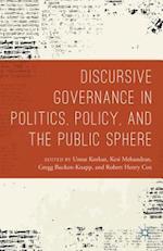 Discursive Governance in Politics, Policy, and the Public Sphere