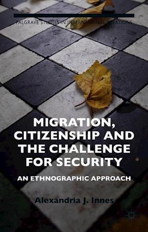 Migration, Citizenship and the Challenge for Security