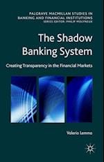 The Shadow Banking System