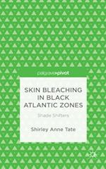 Skin Bleaching in Black Atlantic Zones