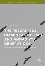 The Precarious Diasporas of Sikh and Ahmadiyya Generations