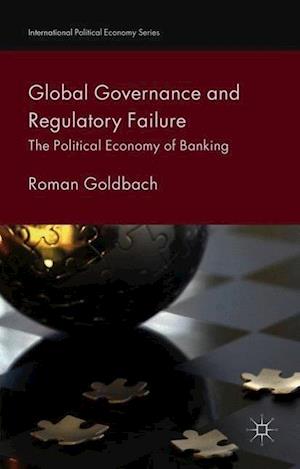 Global Governance and Regulatory Failure