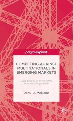 Competing against Multinationals in Emerging Markets