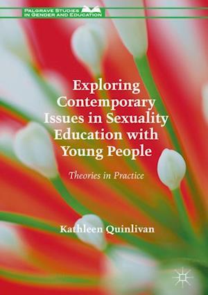 Exploring Contemporary Issues in Sexuality Education with Young People