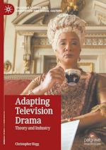 Adapting Television Drama : Theory and Industry 
