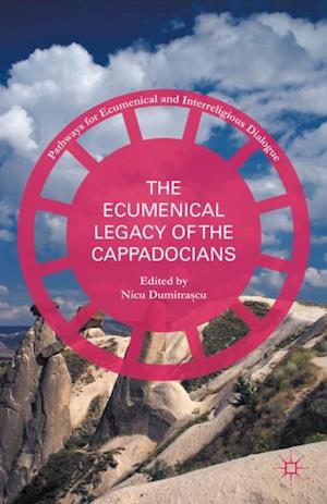 Ecumenical Legacy of the Cappadocians