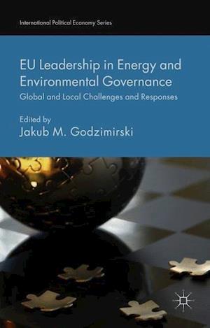 EU Leadership in Energy and Environmental Governance