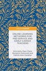 Online Learning Networks for Pre-Service and Early Career Teachers